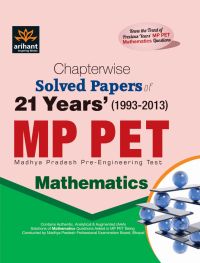 Arihant Chapterwise 21 Years' Solved Papers MP PET MATHEMATICS